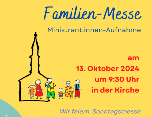 Familienmesse am 13.Oktober Ministrant:innen-Aufnahme