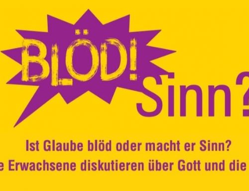 Blöd?Sinn! Ist die Welt noch zu retten?